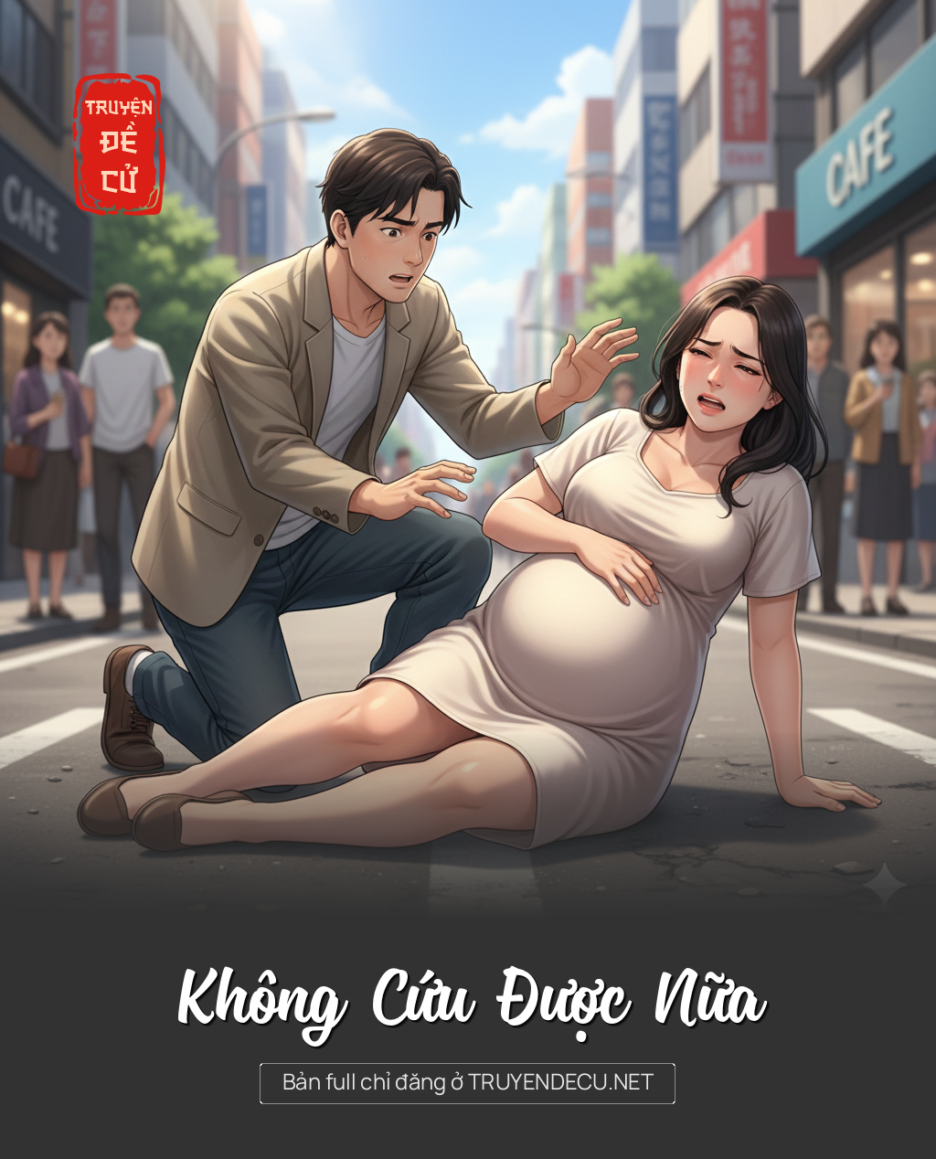 
                            Không Cứu Được Nữa