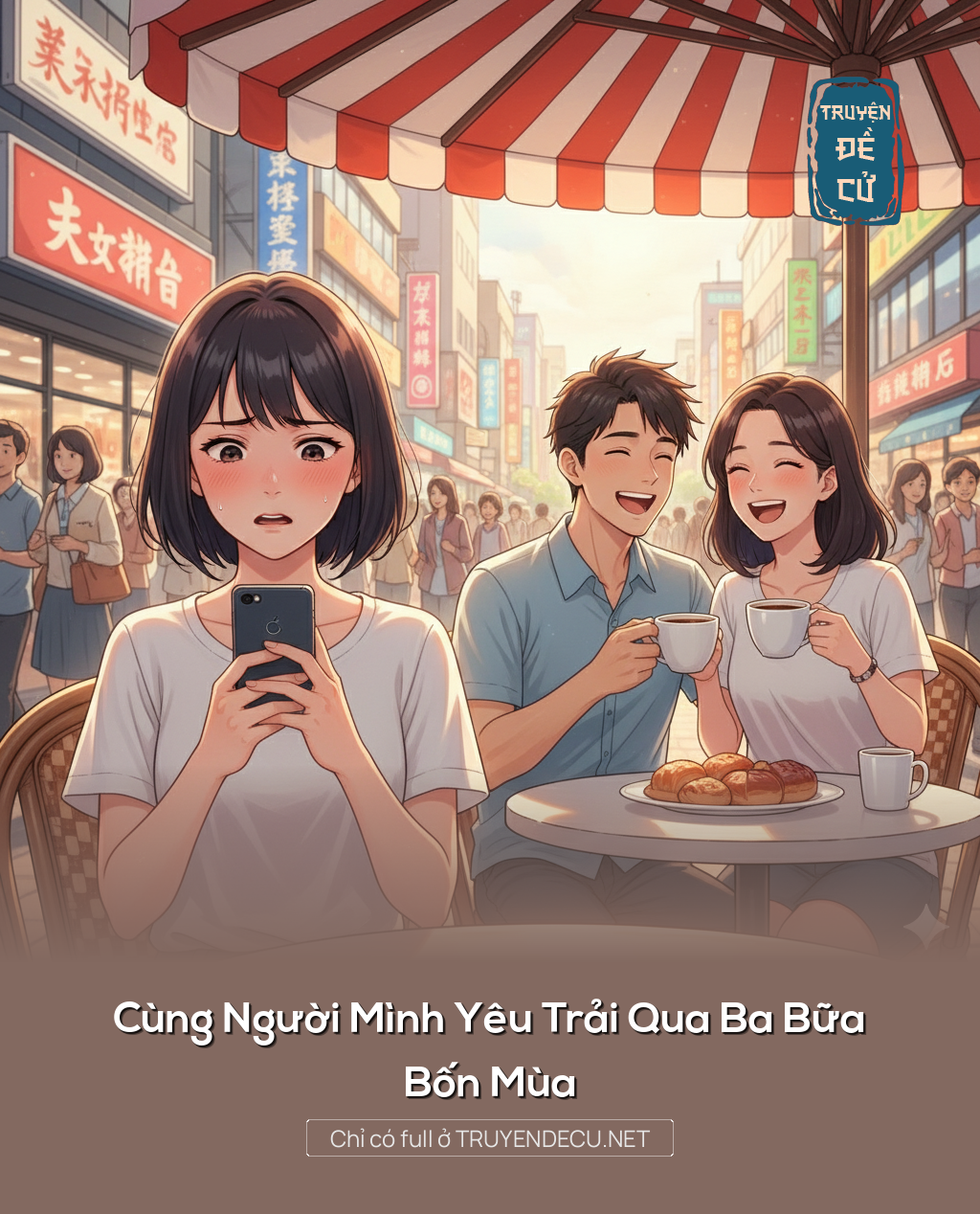 
                            Cùng Người Mình Yêu Trải Qua Ba Bữa, Bốn Mùa