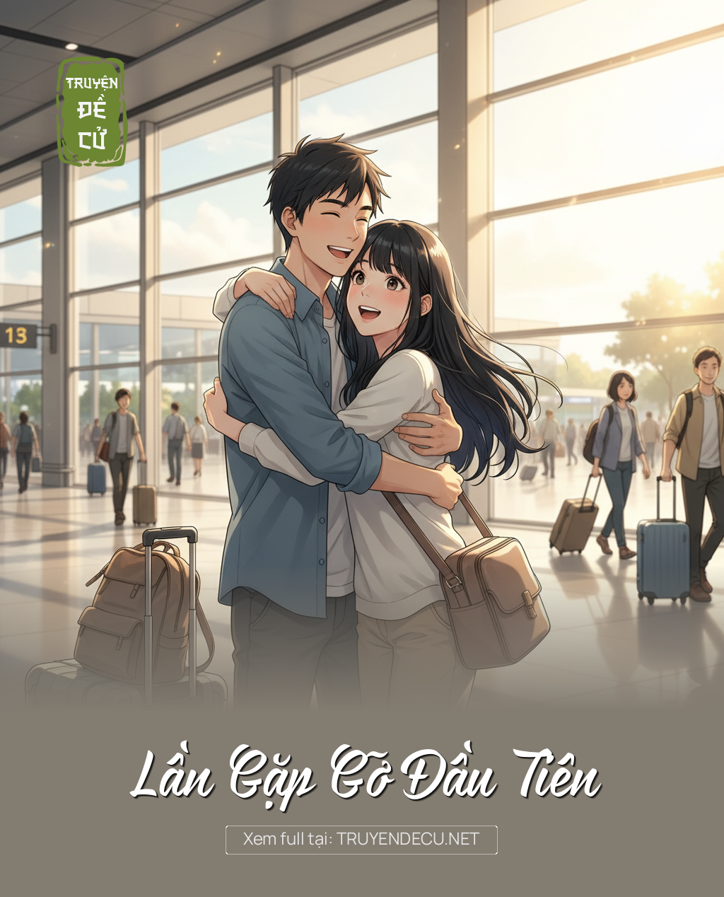 
                            Lần Gặp Gỡ Đầu Tiên