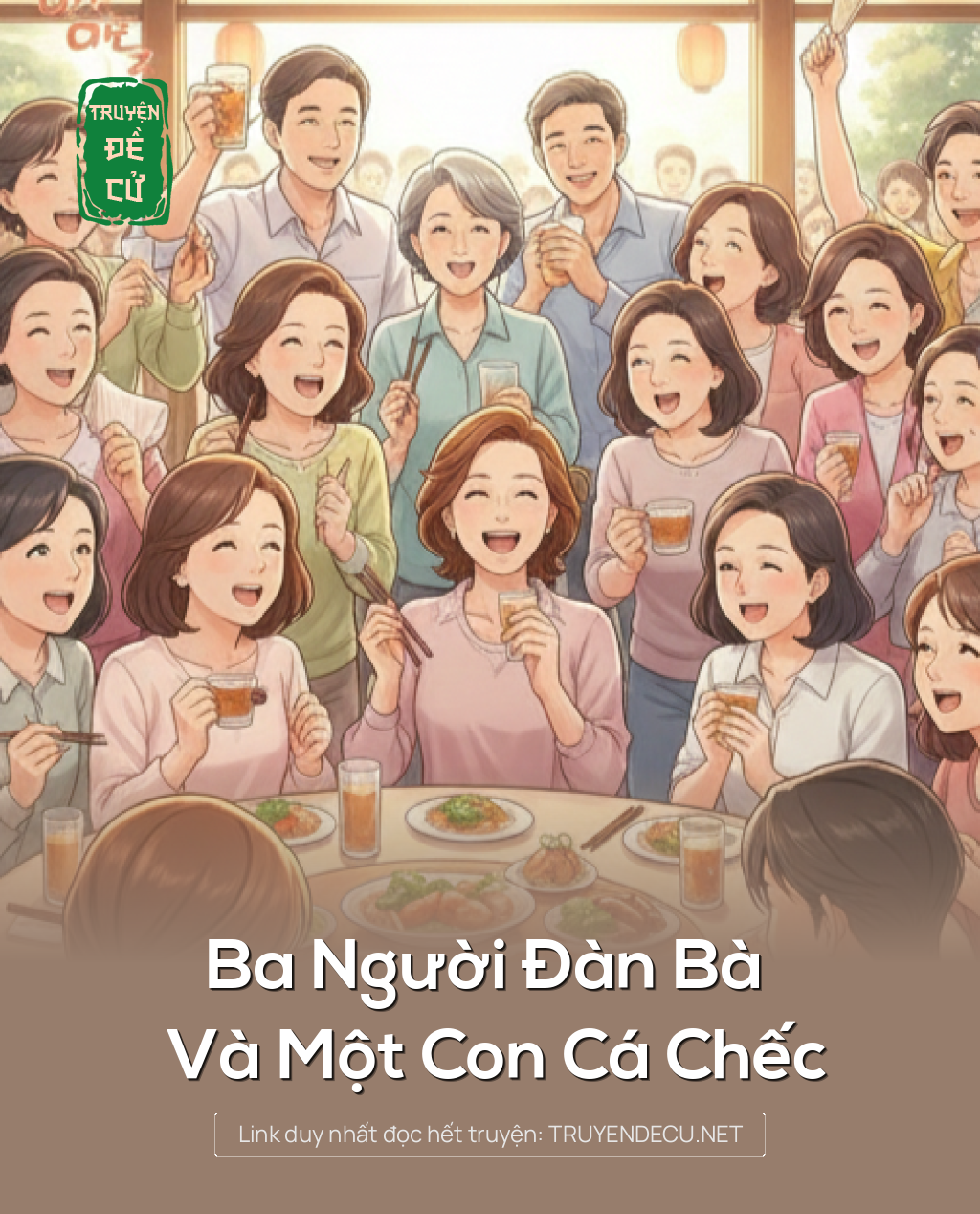 
                            Ba Người Đàn Bà Và Một Con Cá Chếc