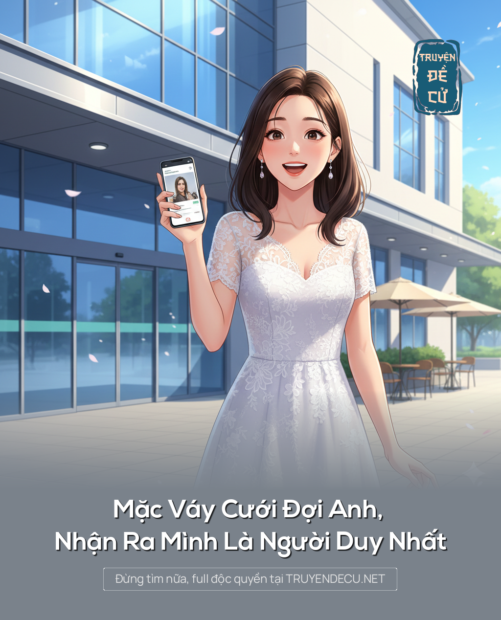 
                            Mặc Váy Cưới Đợi Anh, Nhận Ra Mình Là Người Duy Nhất