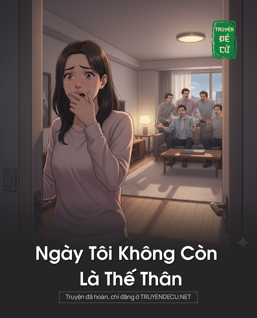 
                            Ngày Tôi Không Còn Là Thế Thân