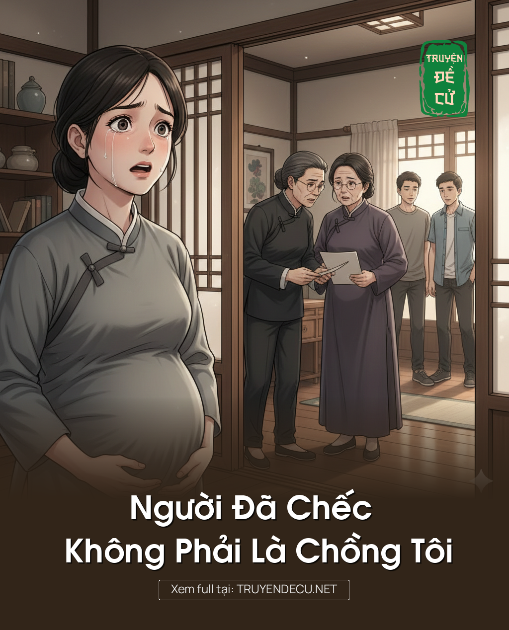 
                            Người Đã Chếc Không Phải Là Chồng Tôi