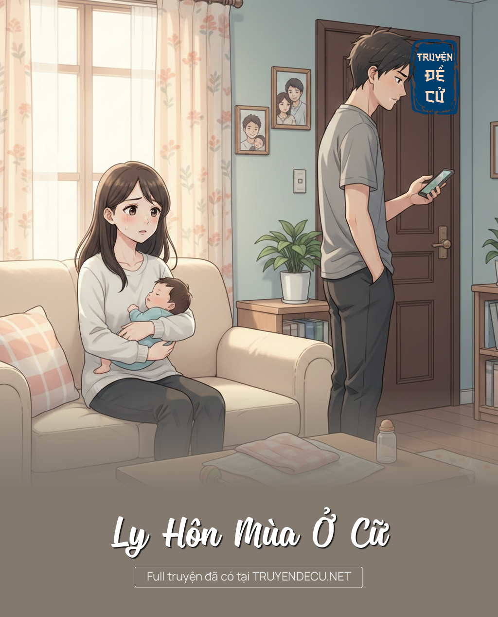 
                            Ly Hôn Mùa Ở Cữ