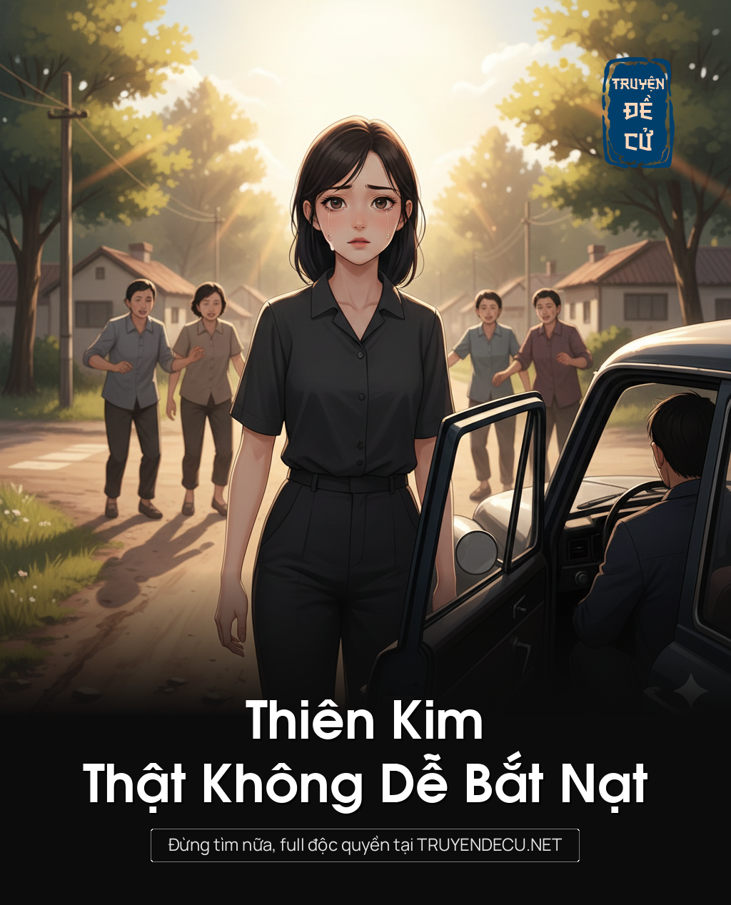 
                            Thiên Kim Thật Không Dễ Bắt Nạt