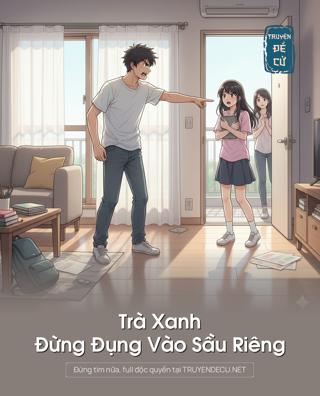 
                            Trà Xanh Đừng Đụng Vào Sầu Riêng