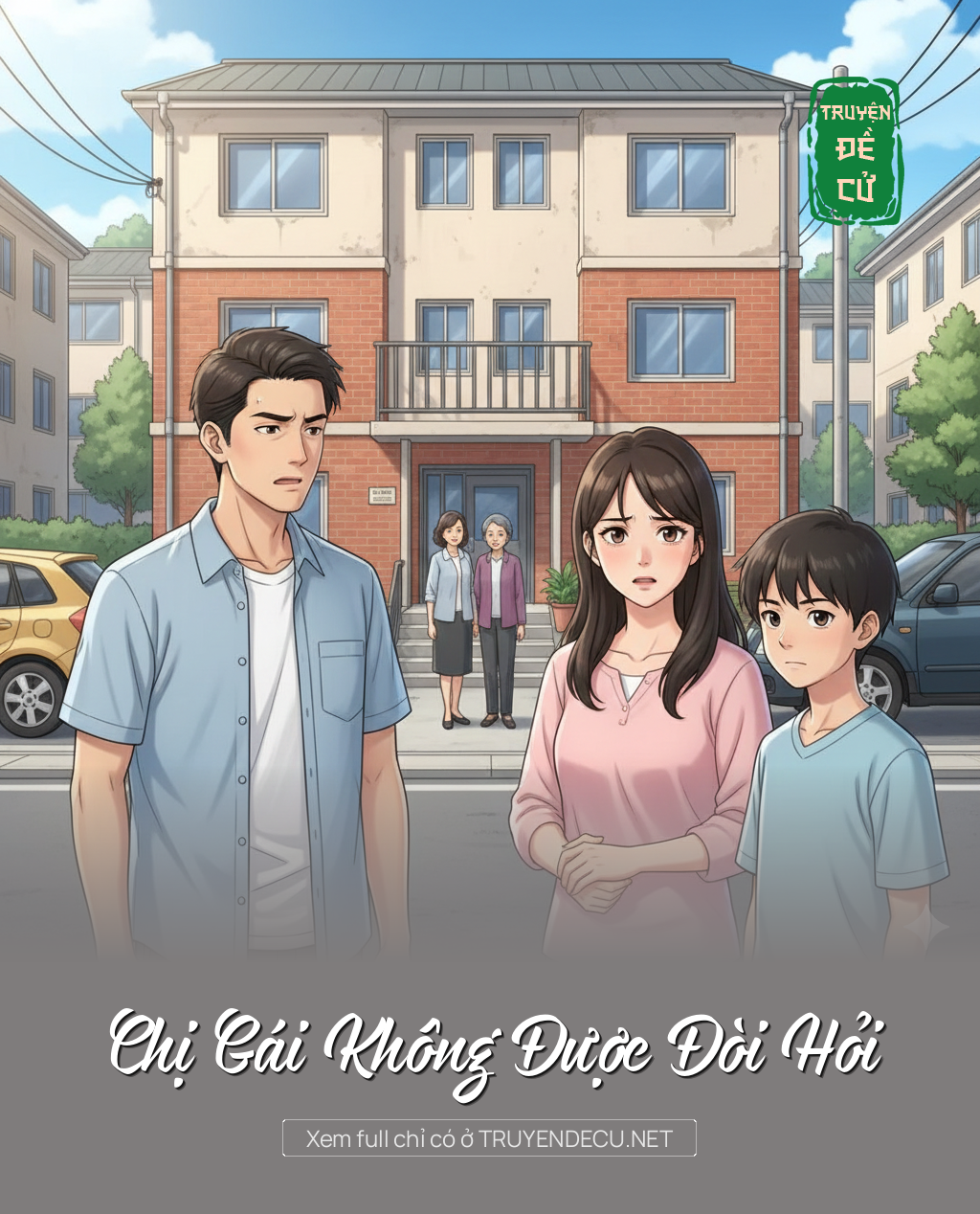 
                            Chị Gái Không Được Đòi Hỏi