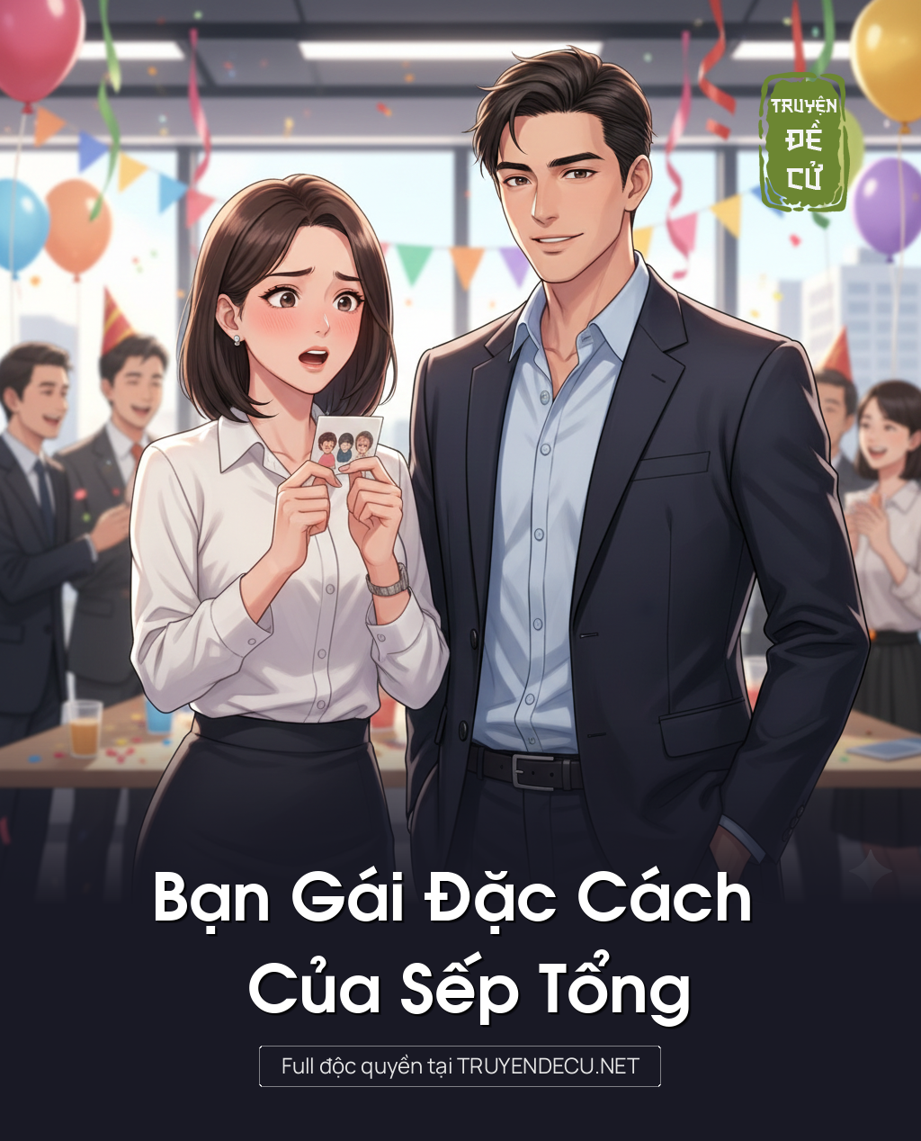 
                            Bạn Gái Đặc Cách Của Sếp Tổng