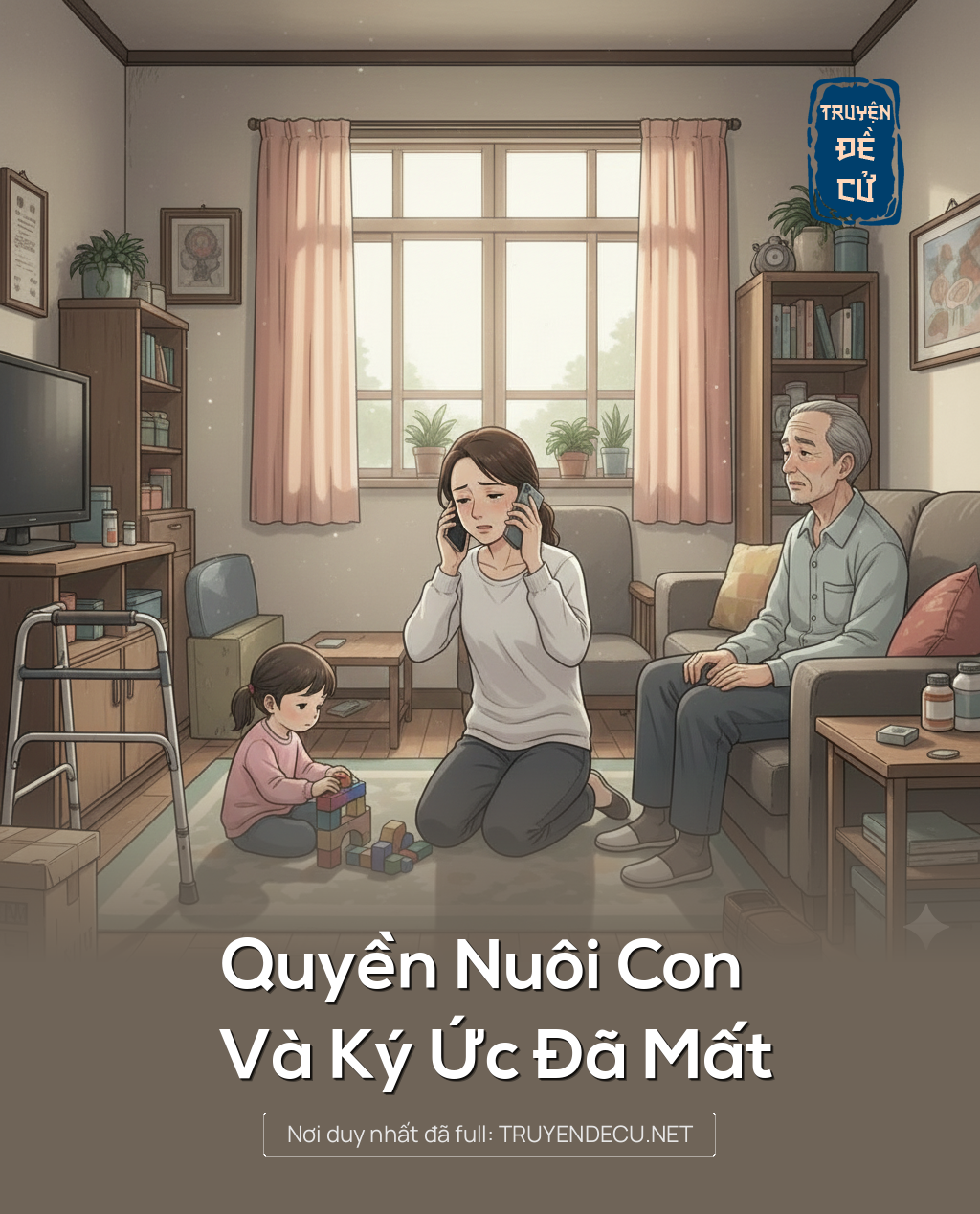 
                            Quyền Nuôi Con Và Ký Ức Đã Mất