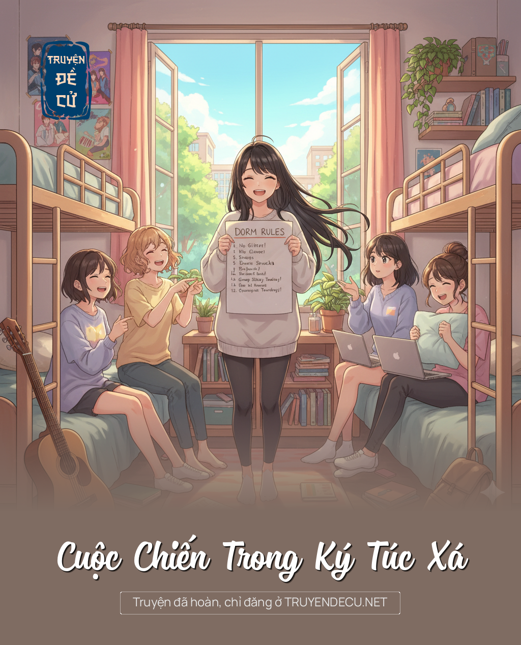 
                            Cuộc Chiến Trong Ký Túc Xá