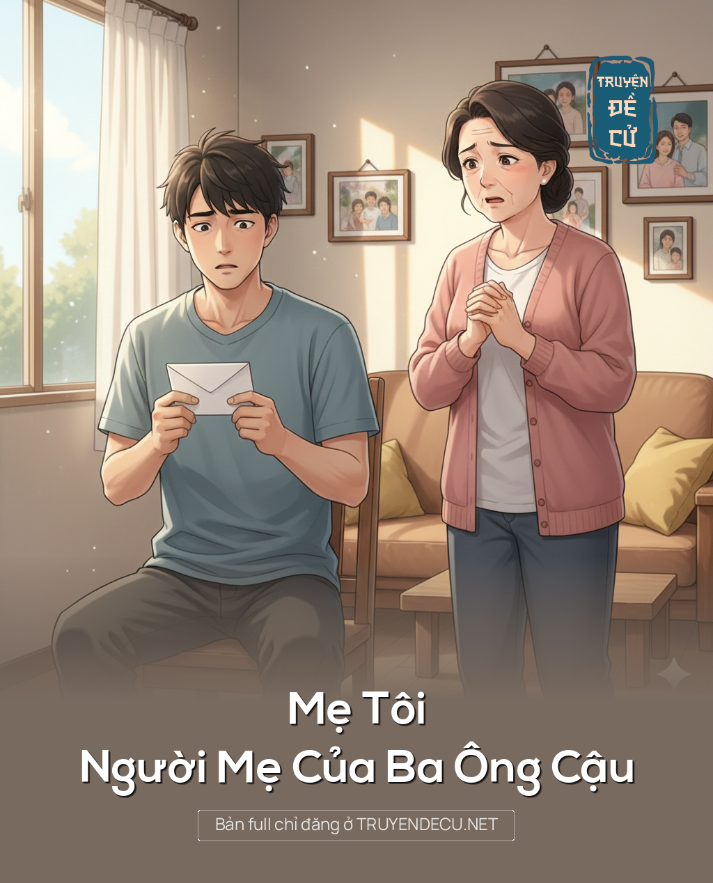 
                            Mẹ Tôi Người Mẹ Của Ba Ông Cậu