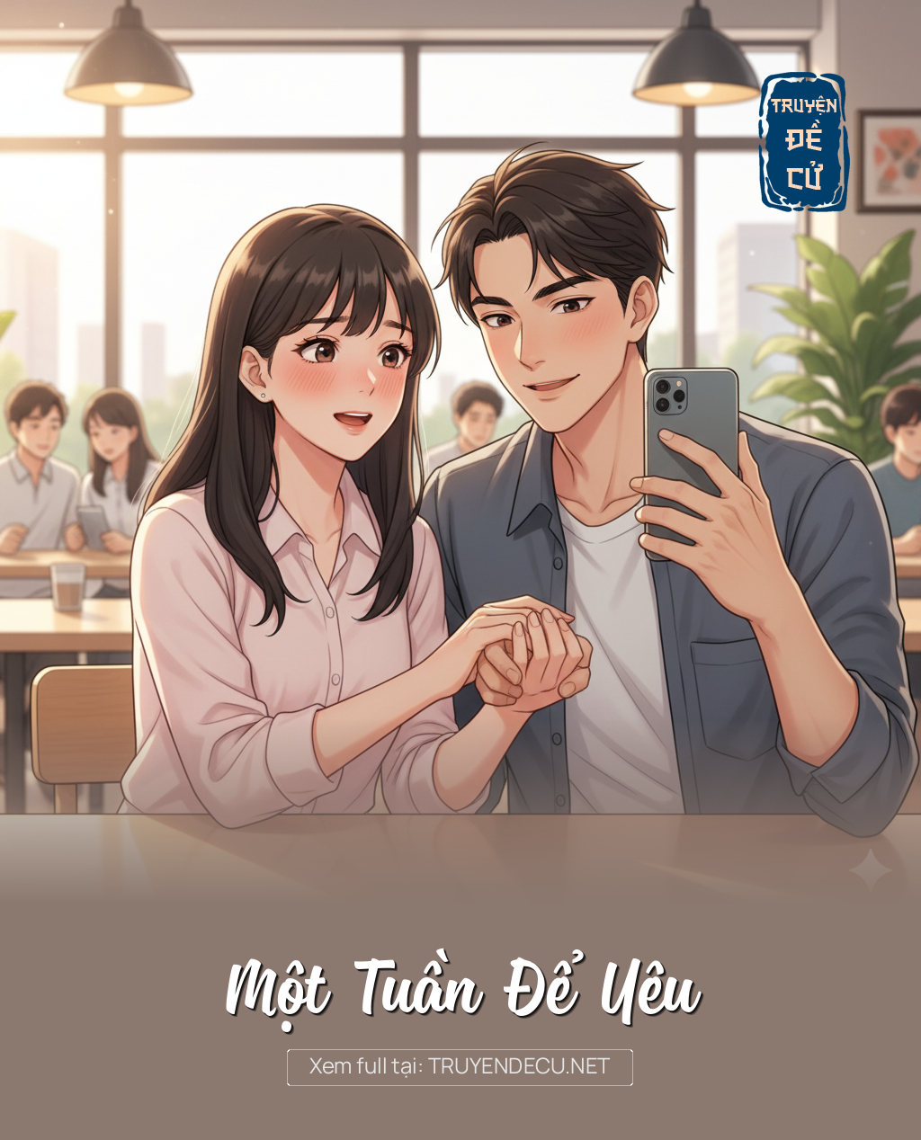 
                            Một Tuần Để Yêu