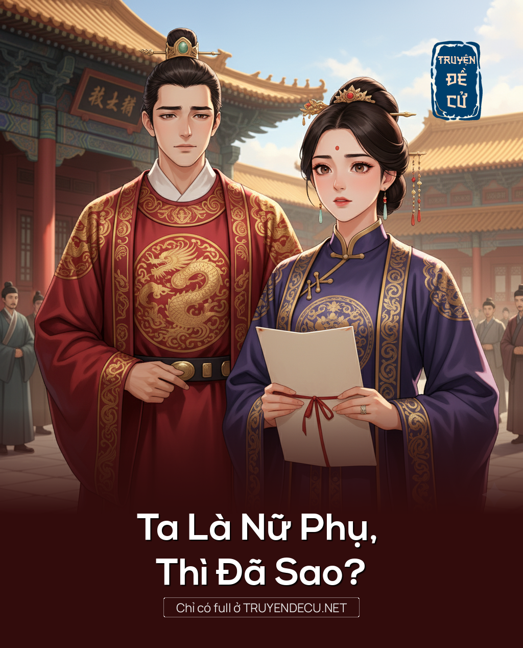 
                            Ta Là Nữ Phụ, Thì Đã Sao?
