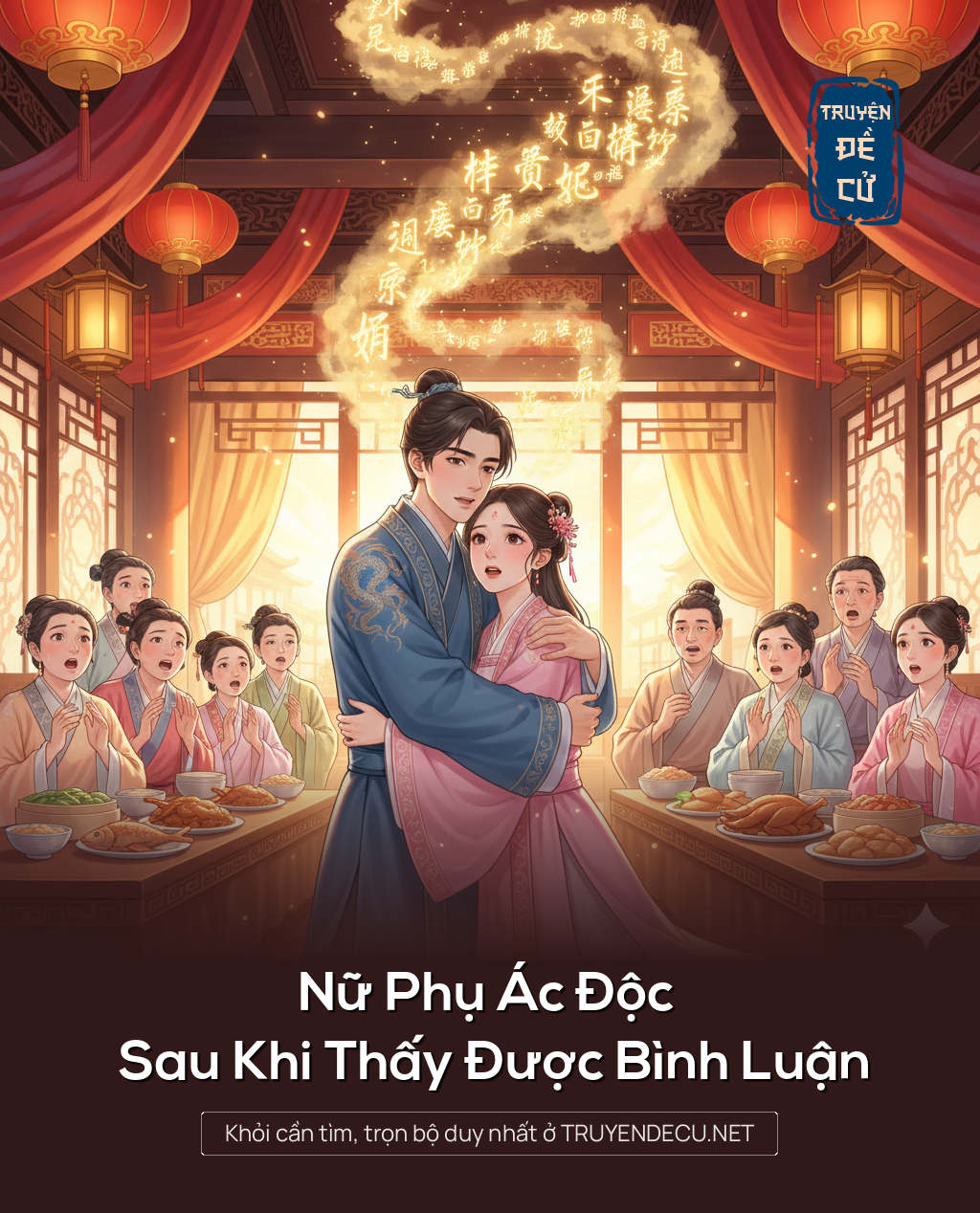 
                            Nữ Phụ Ác Độc Sau Khi Thấy Được Bình Luận