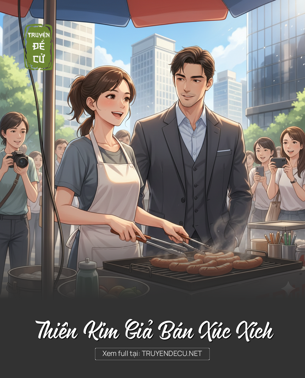 
                            Thiên Kim Giả Bán Xúc Xích