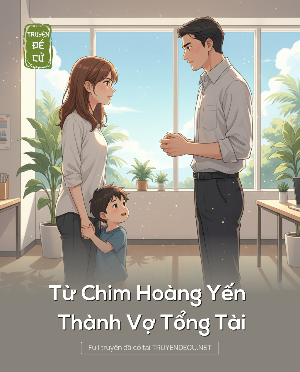 
                            Từ Chim Hoàng Yến Thành Vợ Tổng Tài