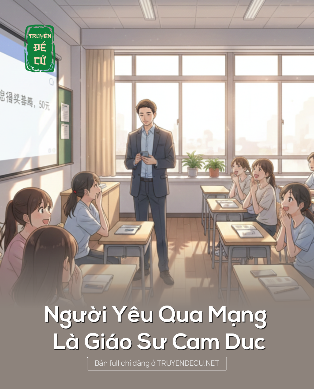 
                            Người Yêu Qua Mạng Là Giáo Sư Cam Duc