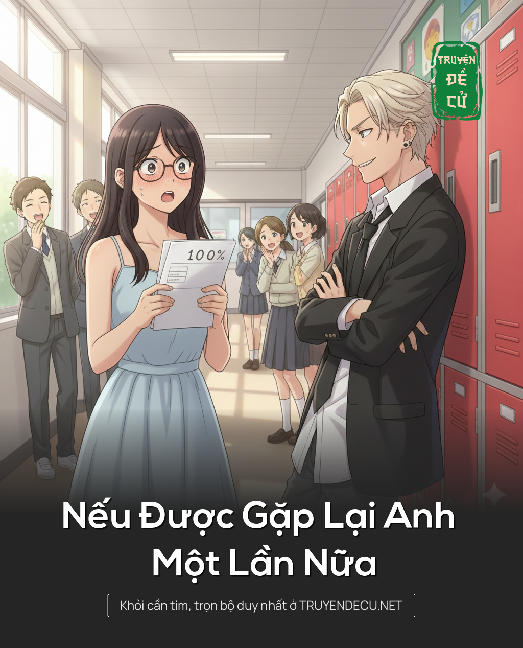 
                            Nếu Được Gặp Lại Anh Một Lần Nữa