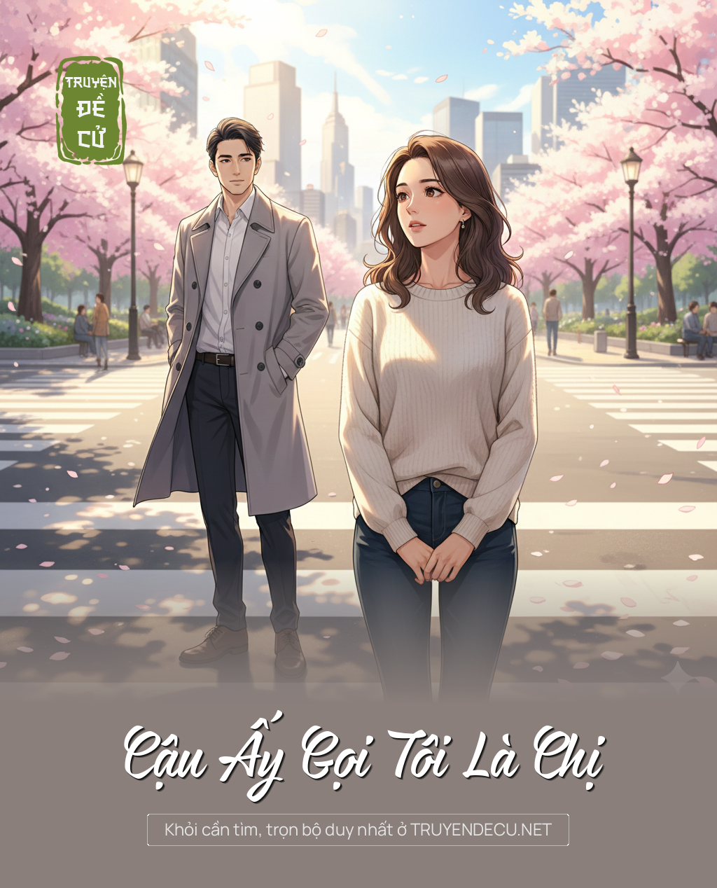 
                            Cậu Ấy Gọi Tôi Là Chị