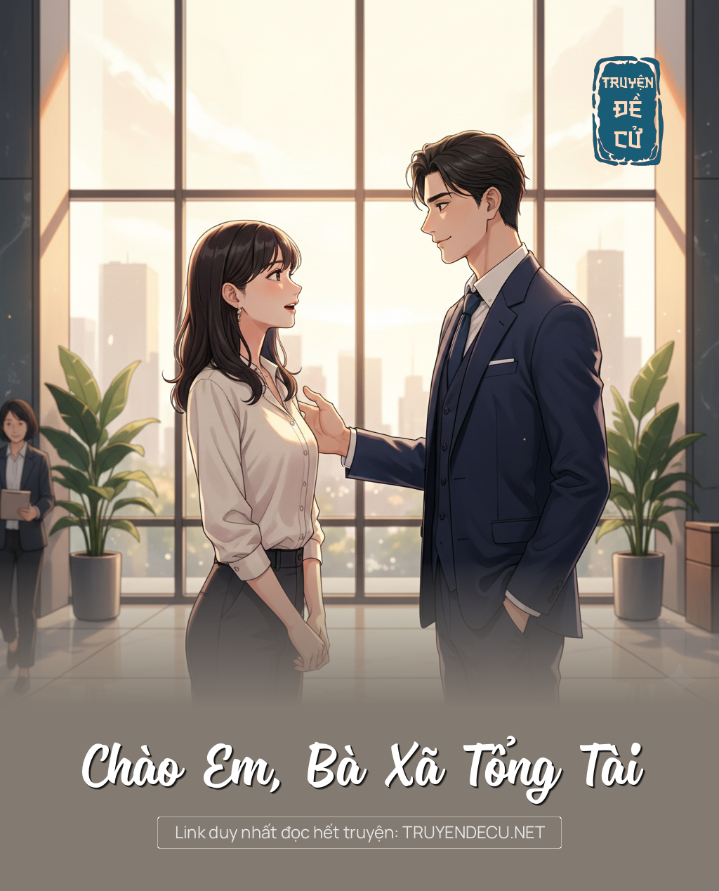 
                            Chào Em, Bà Xã Tổng Tài