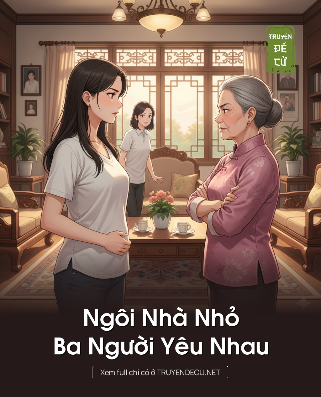 
                            Ngôi Nhà Nhỏ, Ba Người Yêu Nhau