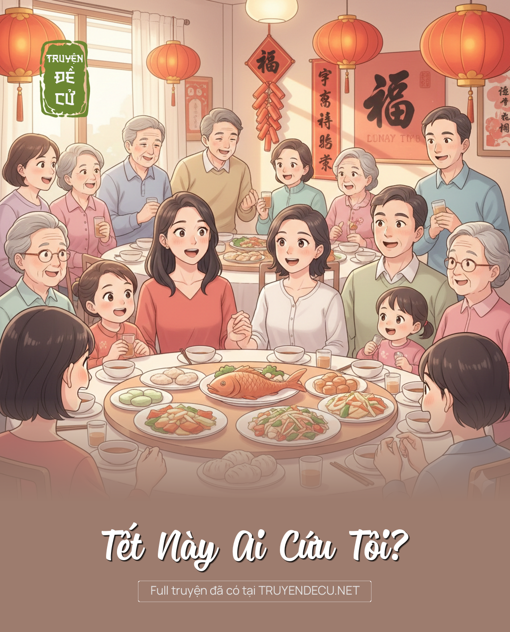 
                            Tết Này Ai Cứu Tôi?
