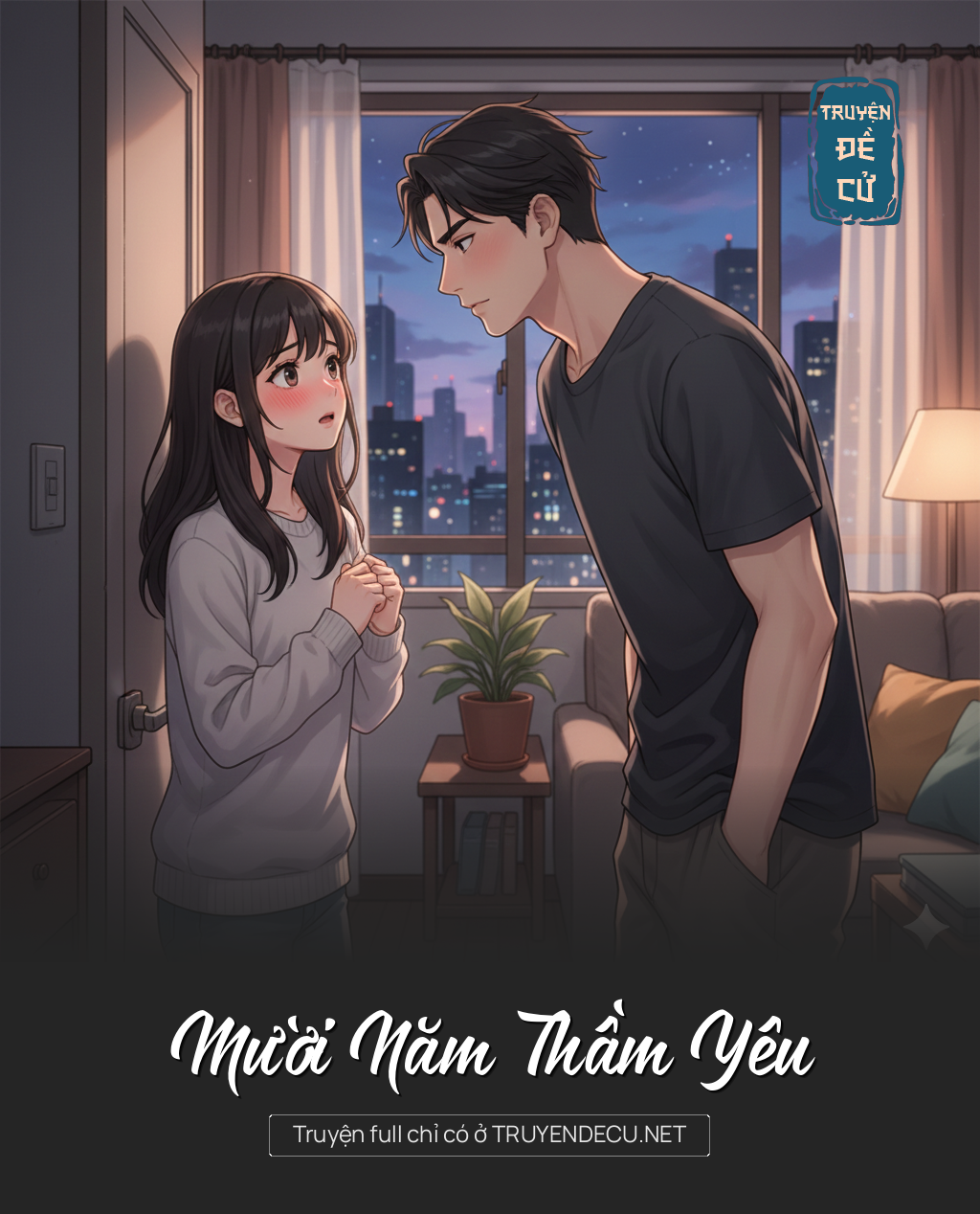 
                            Mười Năm Thầm Yêu