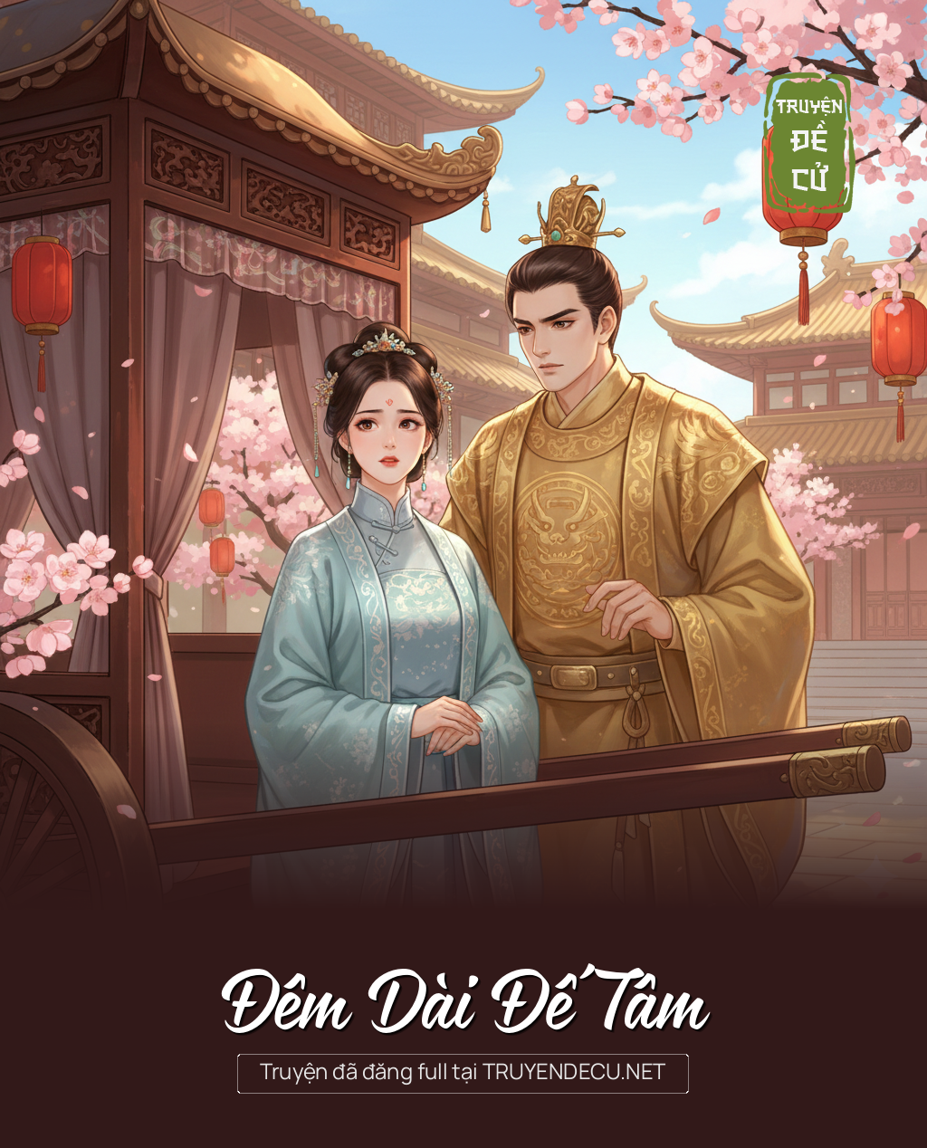 
                            Đêm Dài Đế Tâm