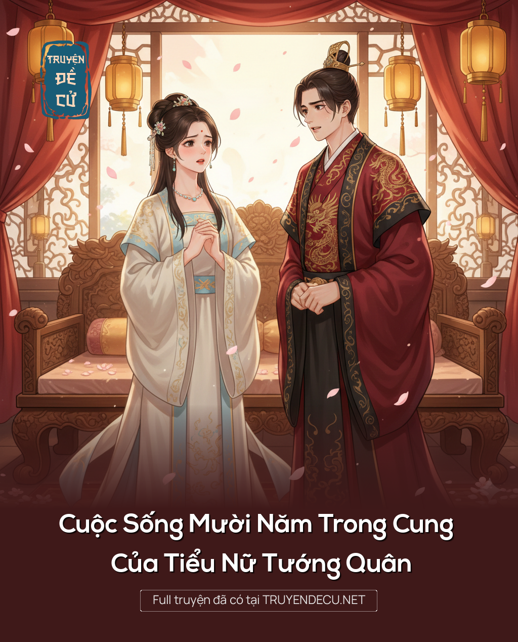 
                            Cuộc Sống Mười Năm Trong Cung Của Tiểu Nữ Tướng Quân