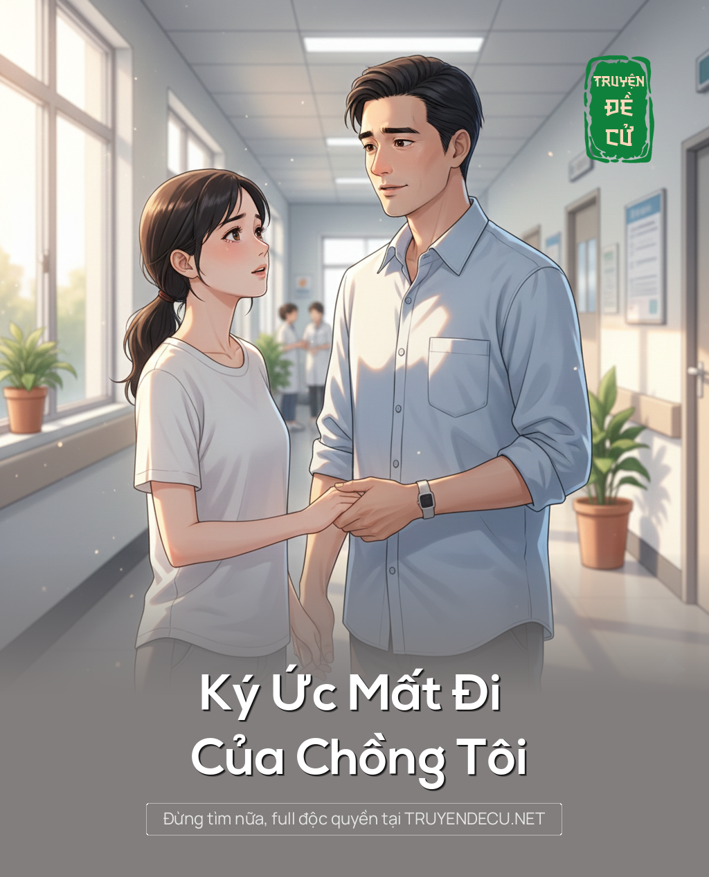 
                            Ký Ức Mất Đi Của Chồng Tôi