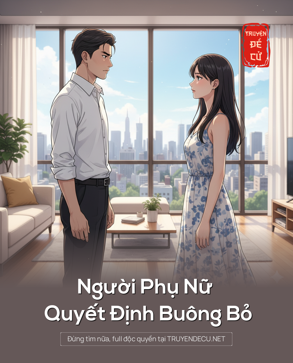 
                            Người Phụ Nữ Quyết Định Buông Bỏ