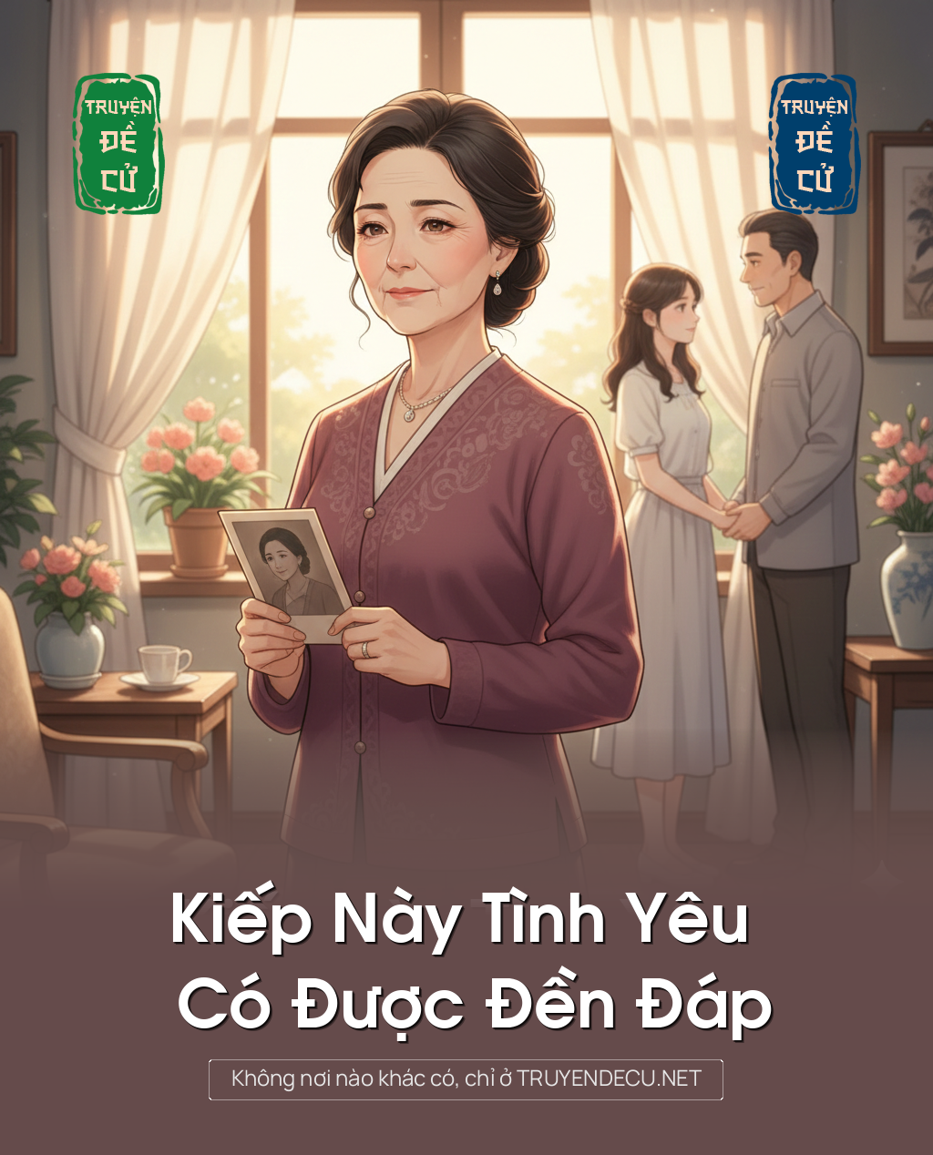
                            Kiếp Này Tình Yêu Có Được Đền Đáp