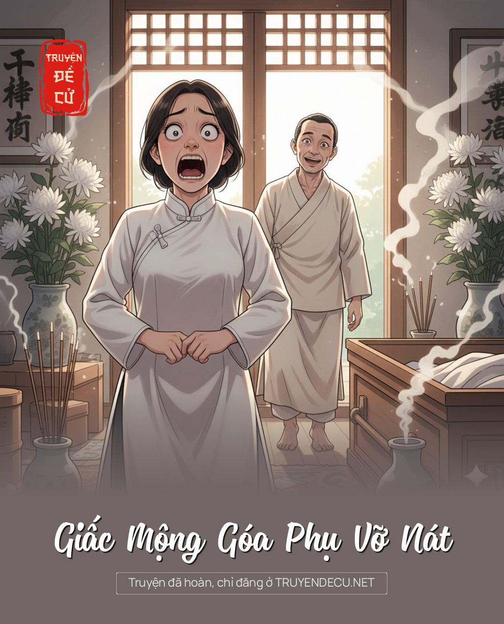 
                            Giấc Mộng Góa Phụ Vỡ Nát