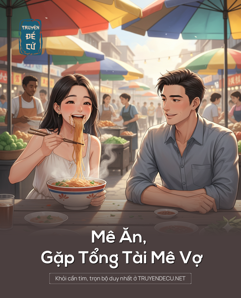 
                            Mê Ăn, Gặp Tổng Tài Mê Vợ