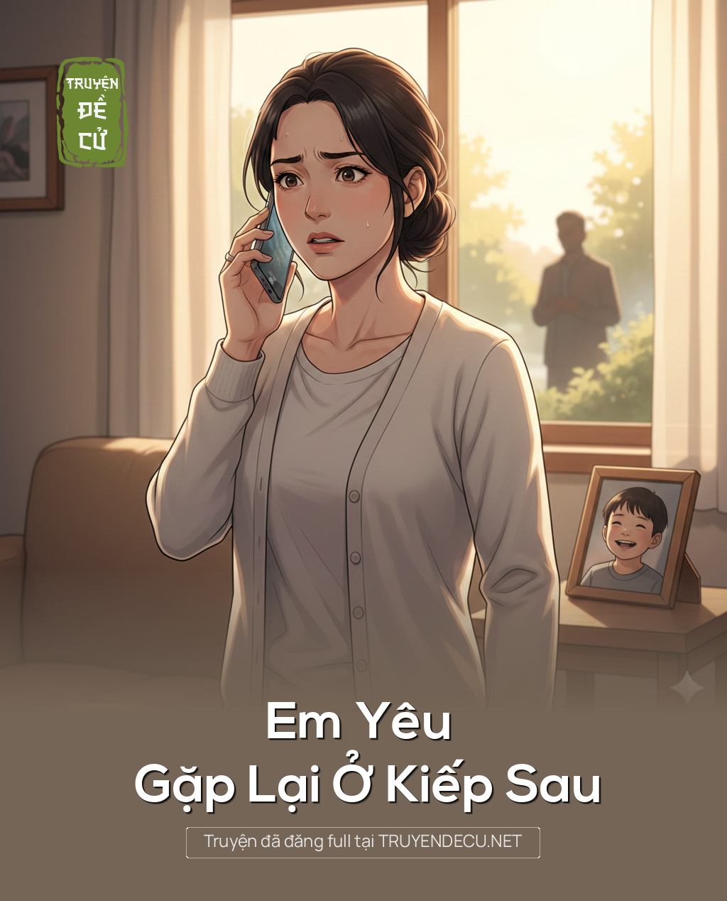 
                            Em Yêu  Gặp Lại Ở Kiếp Sau