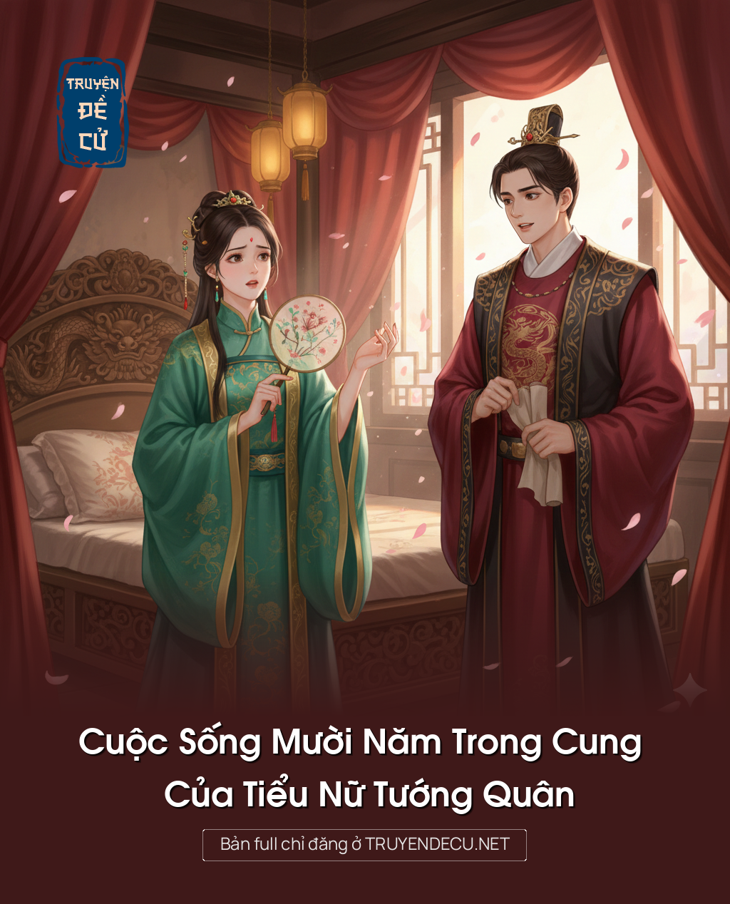 
                            Cuộc Sống Mười Năm Trong Cung Của Tiểu Nữ Tướng Quân