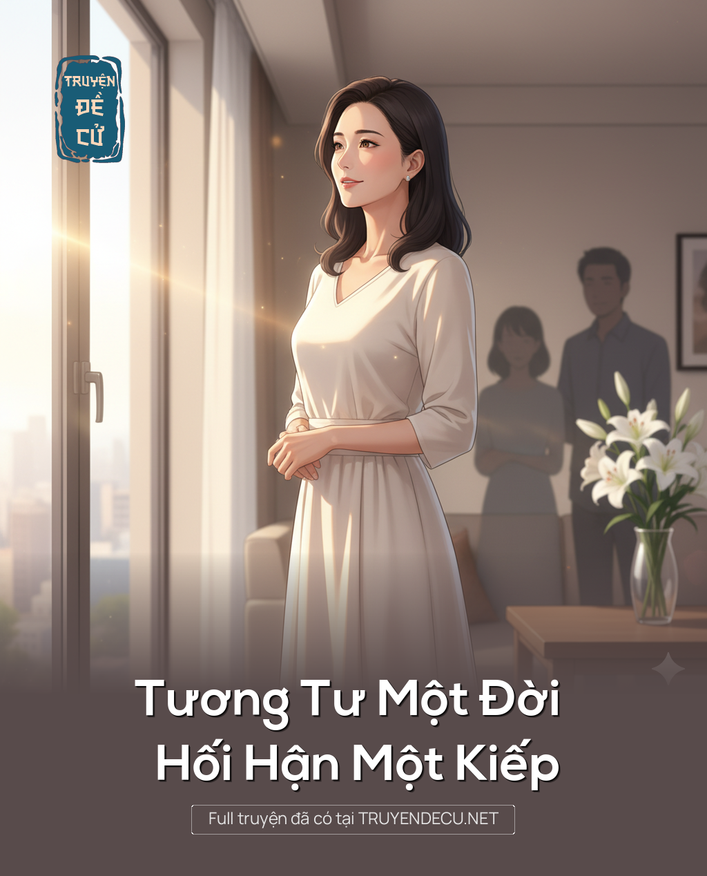 
                            Tương Tư Một Đời Hối Hận Một Kiếp