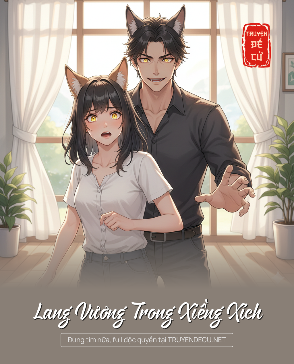 
                            Lang Vương Trong Xiềng Xích