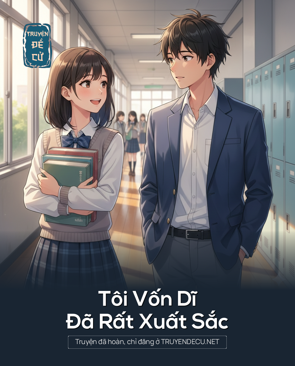 
                            Tôi Vốn Dĩ Đã Rất Xuất Sắc