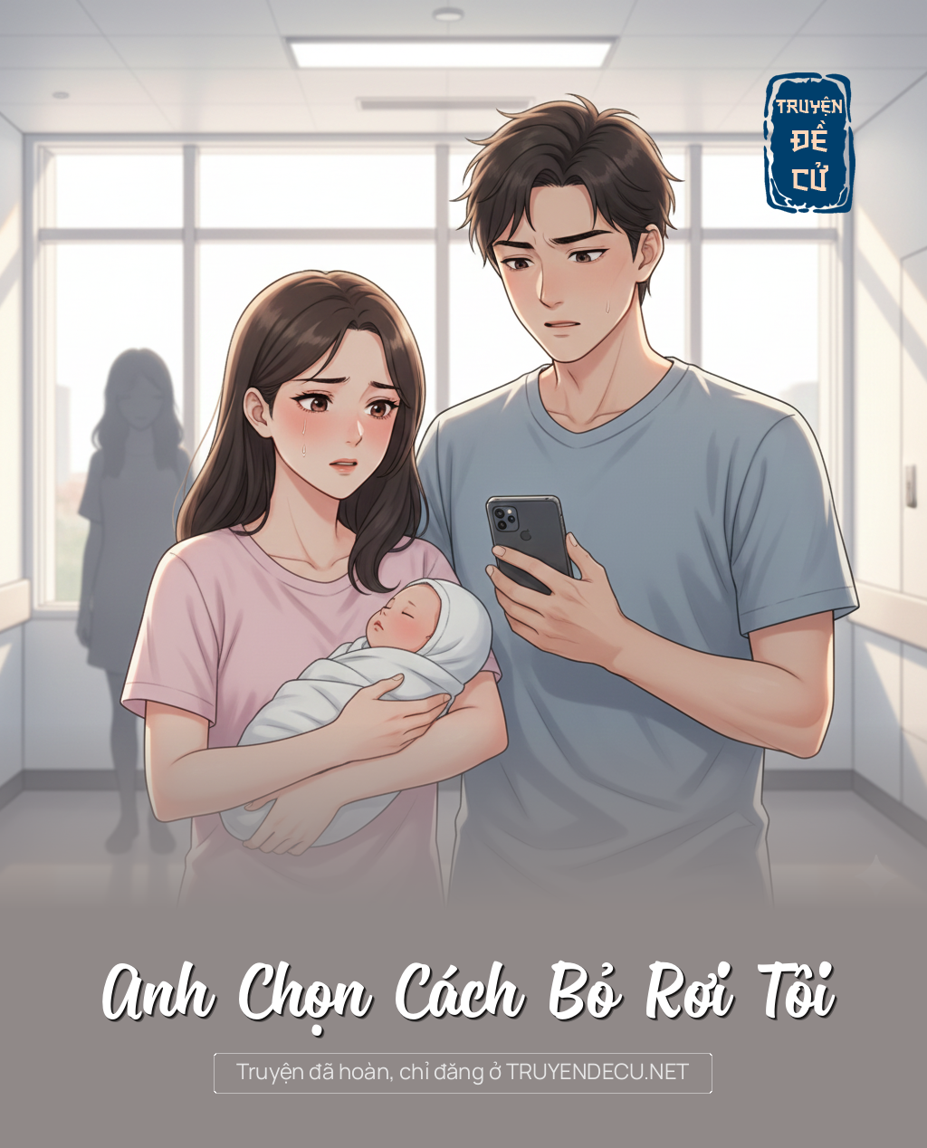
                            Anh Chọn Cách Bỏ Rơi Tôi