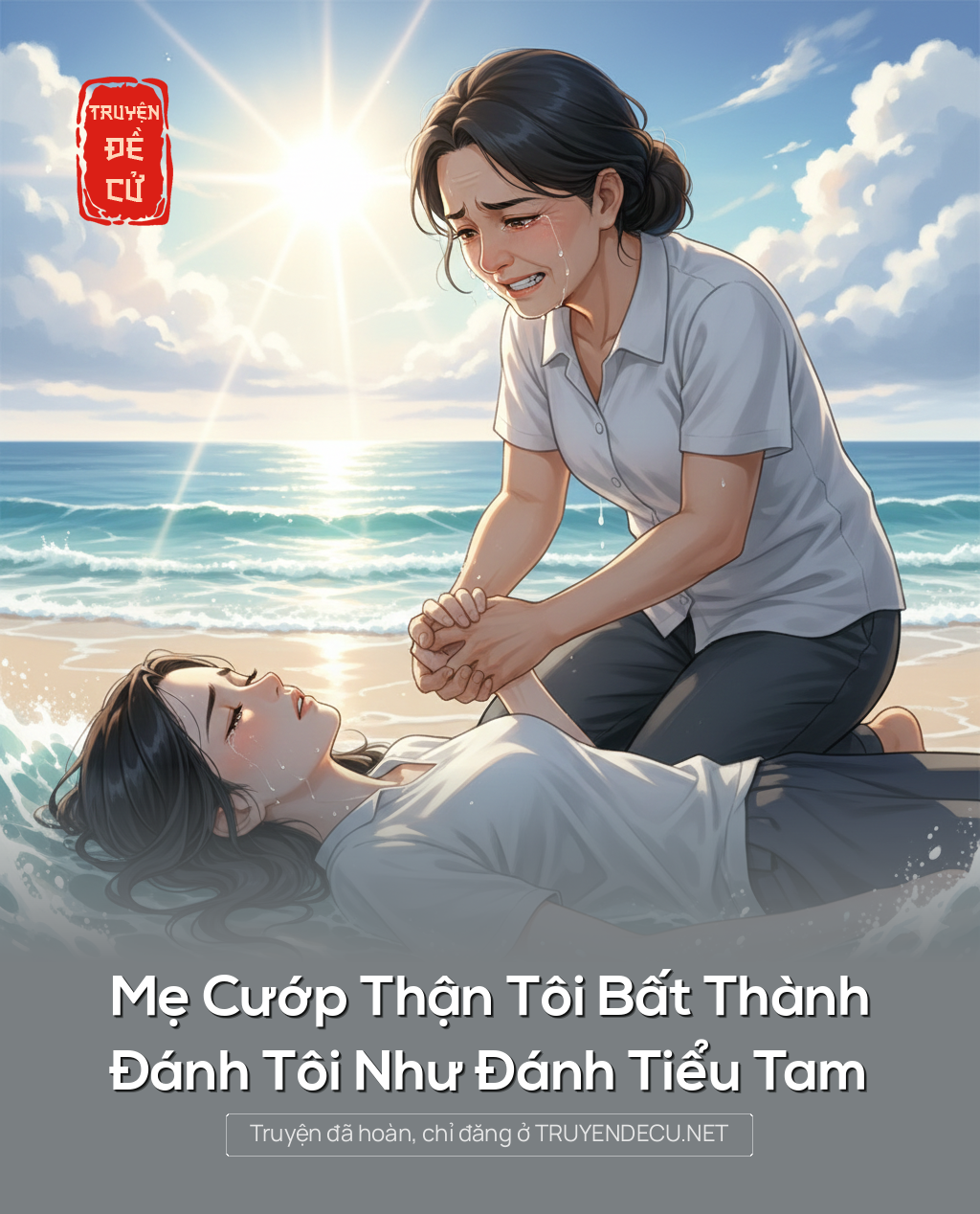 
                            Mẹ Cướp Thận Tôi Bất Thành, Đánh Tôi Như Đánh Tiểu Tam