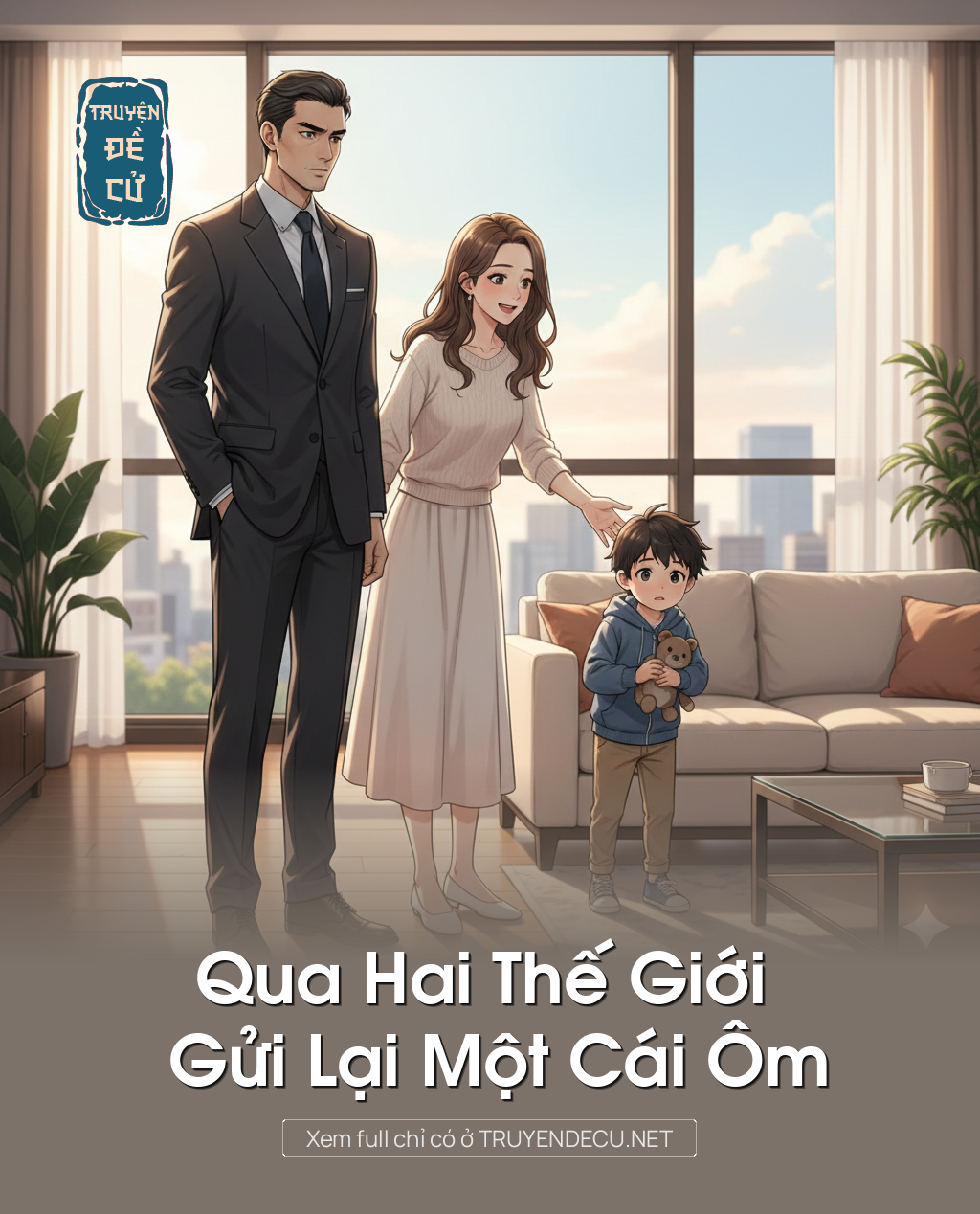 
                            Qua Hai Thế Giới Gửi Lại Một Cái Ôm