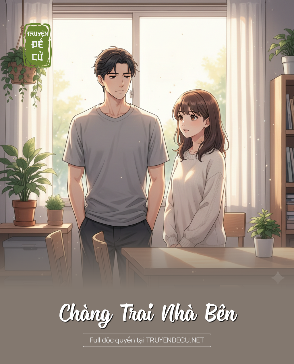 
                            Chàng Trai Nhà Bên