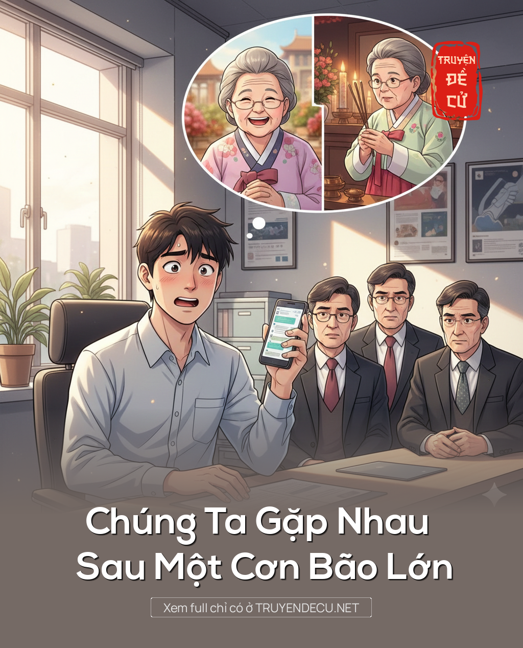 
                            Chúng Ta Gặp Nhau Sau Một Cơn Bão Lớn