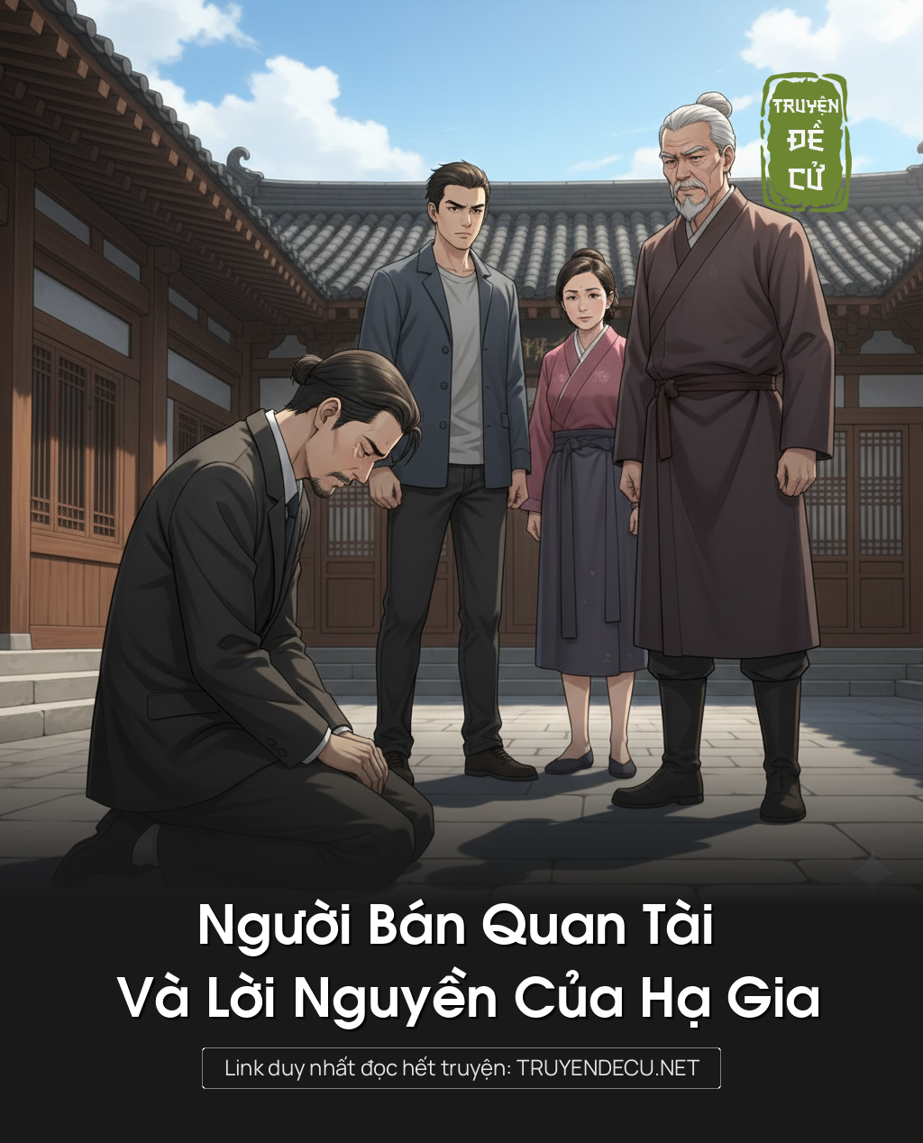 
                            Người Bán Quan Tài Và Lời Nguyền Của Hạ Gia