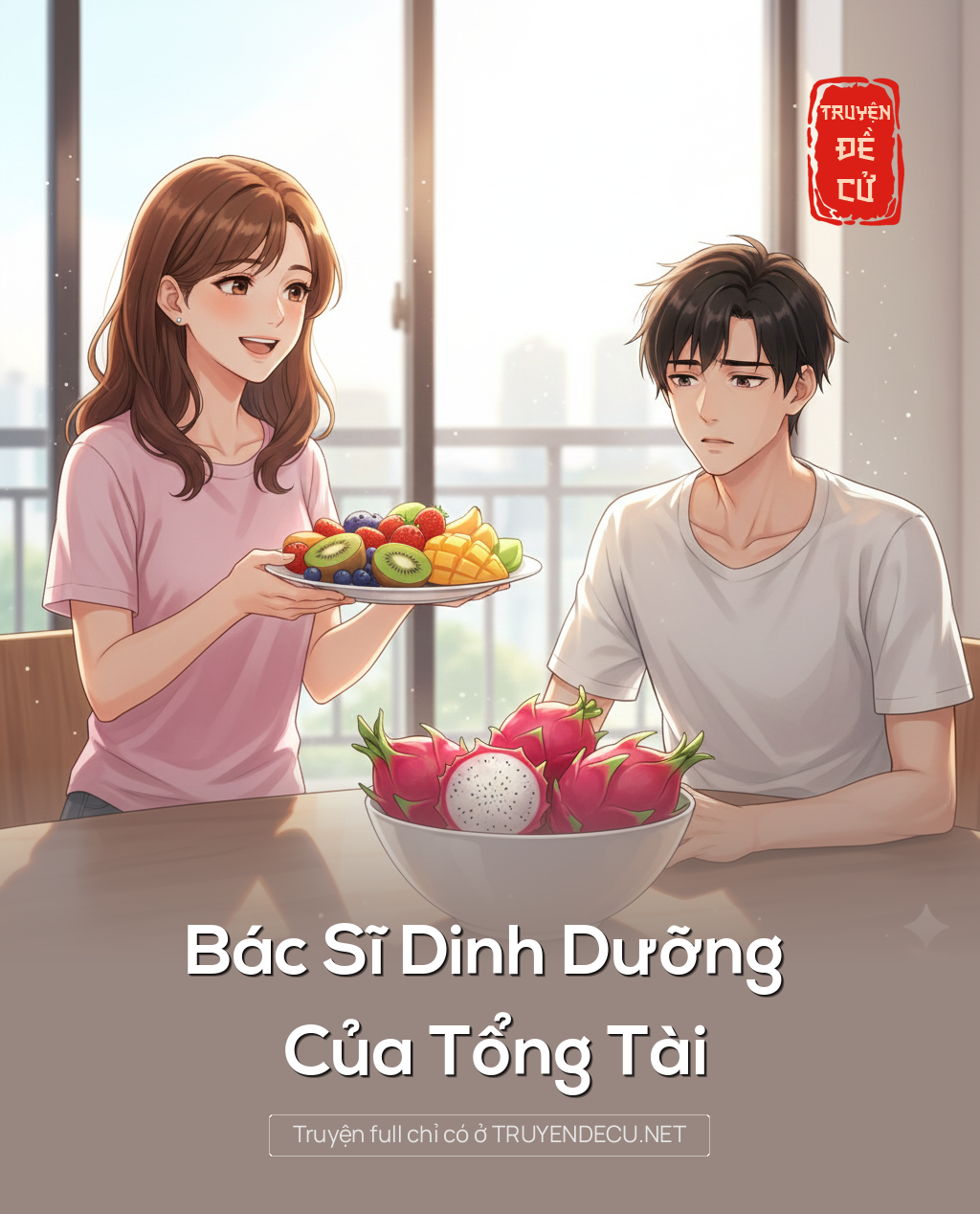 
                            Bác Sĩ Dinh Dưỡng Của Tổng Tài