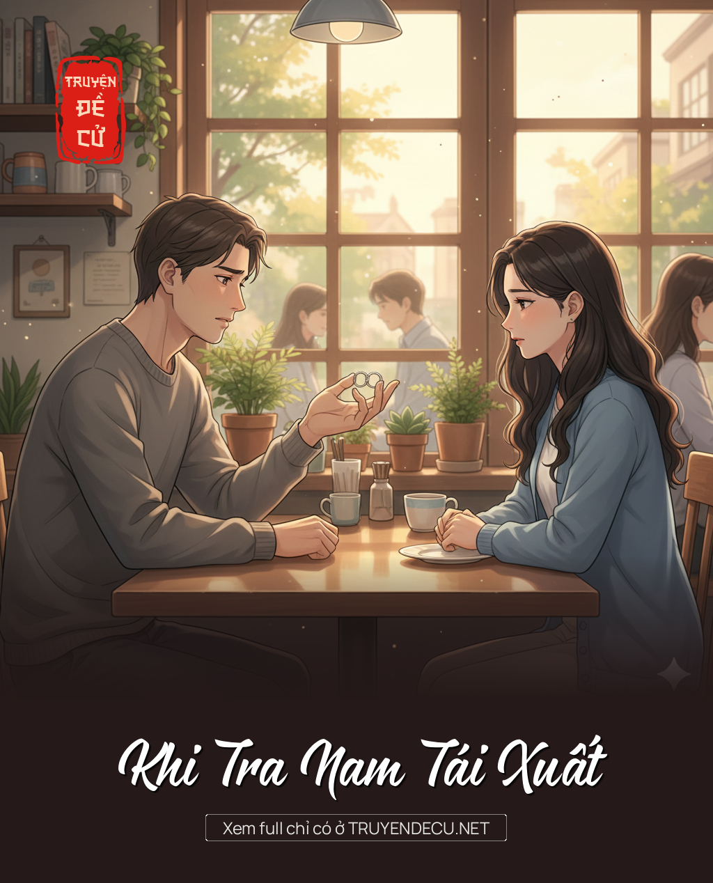 
                            Khi Tra Nam Tái Xuất