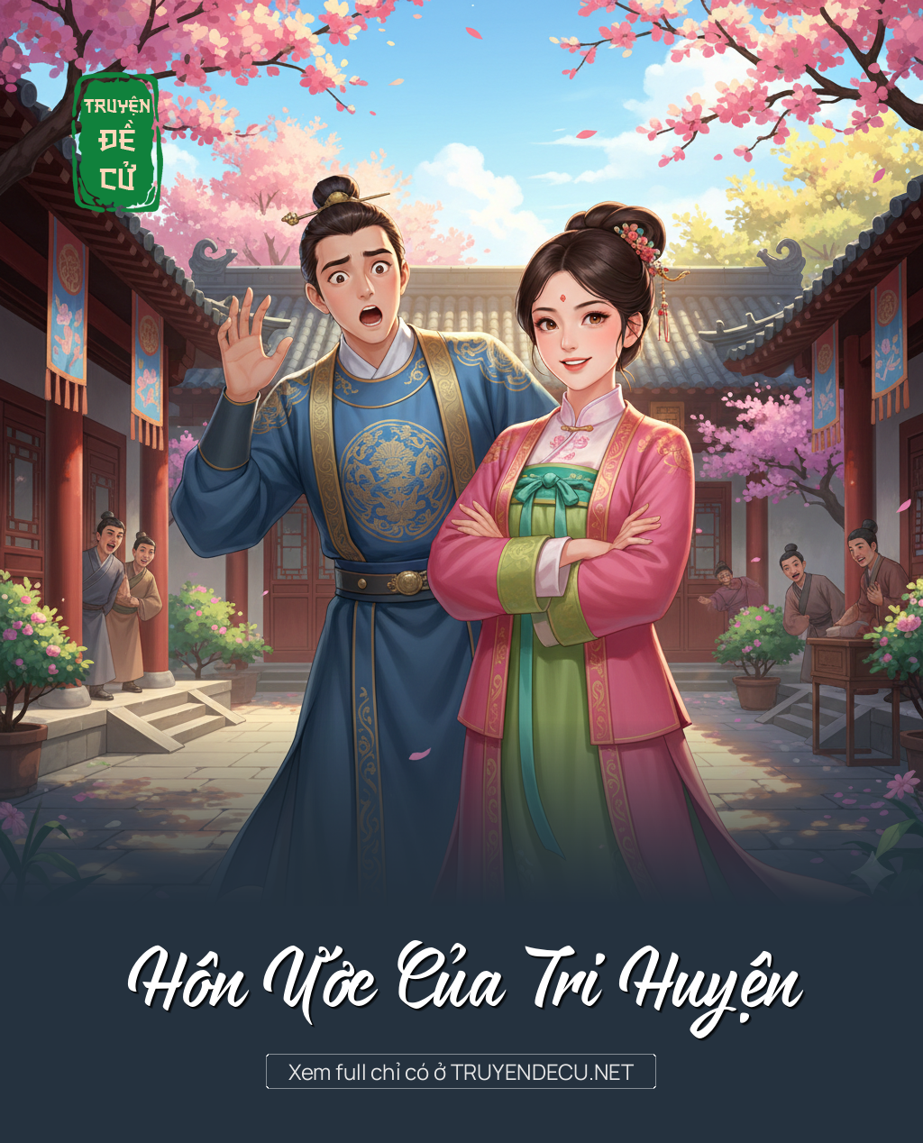 
                            Hôn Ước Của Tri Huyện
