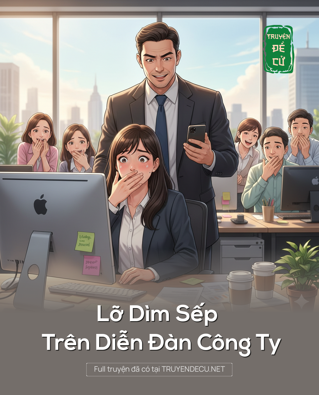 
                            Lỡ Dìm Sếp Trên Diễn Đàn Công Ty