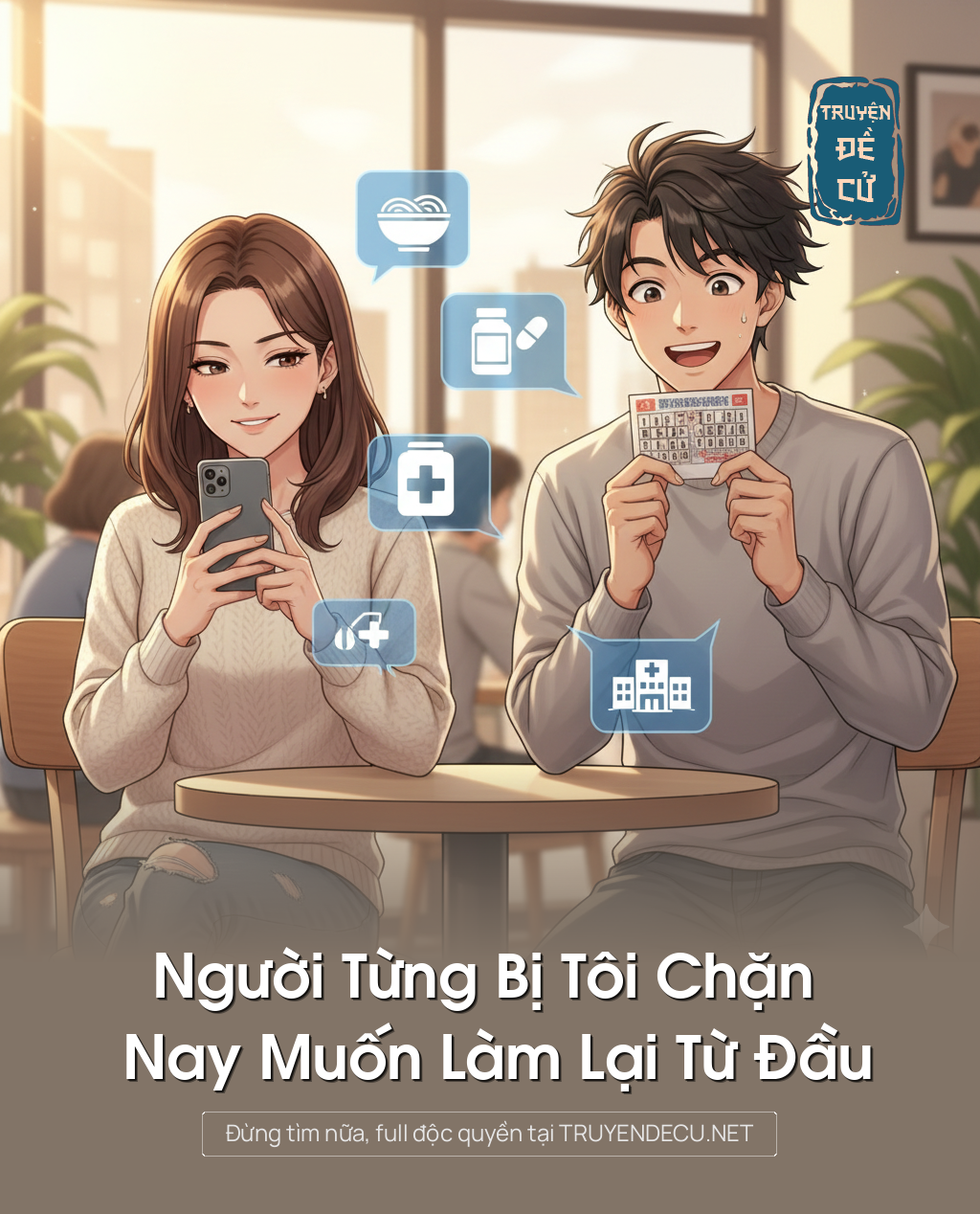 
                            Người Từng Bị Tôi Chặn Nay Muốn Làm Lại Từ Đầu